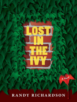 cover image of Lost In the Ivy